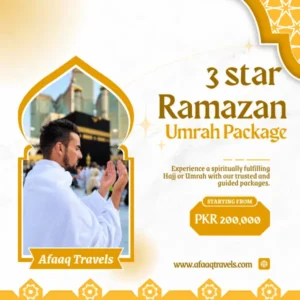 3 Star Ramzan Umrah Packages 2026 Pakistan | Afaaq Travels